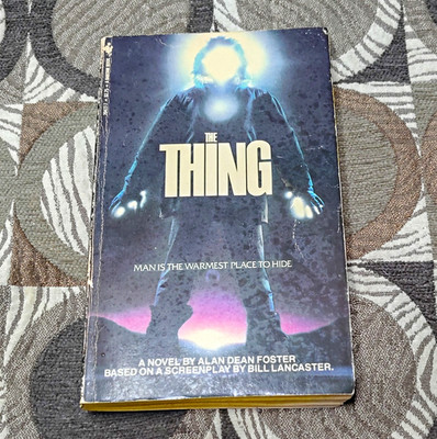 Alan Dean Foster The Thing PB 1982 Bantam Books Film/TV Adaptation 2nd Prt