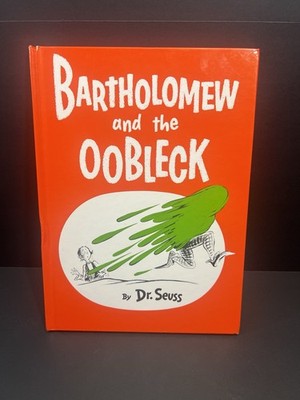 Dr. Seuss Bartholomew and the Oobleck Hardcover Kids Classic Storybook