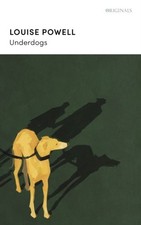 Underdogs by Louise Powell Paperback
