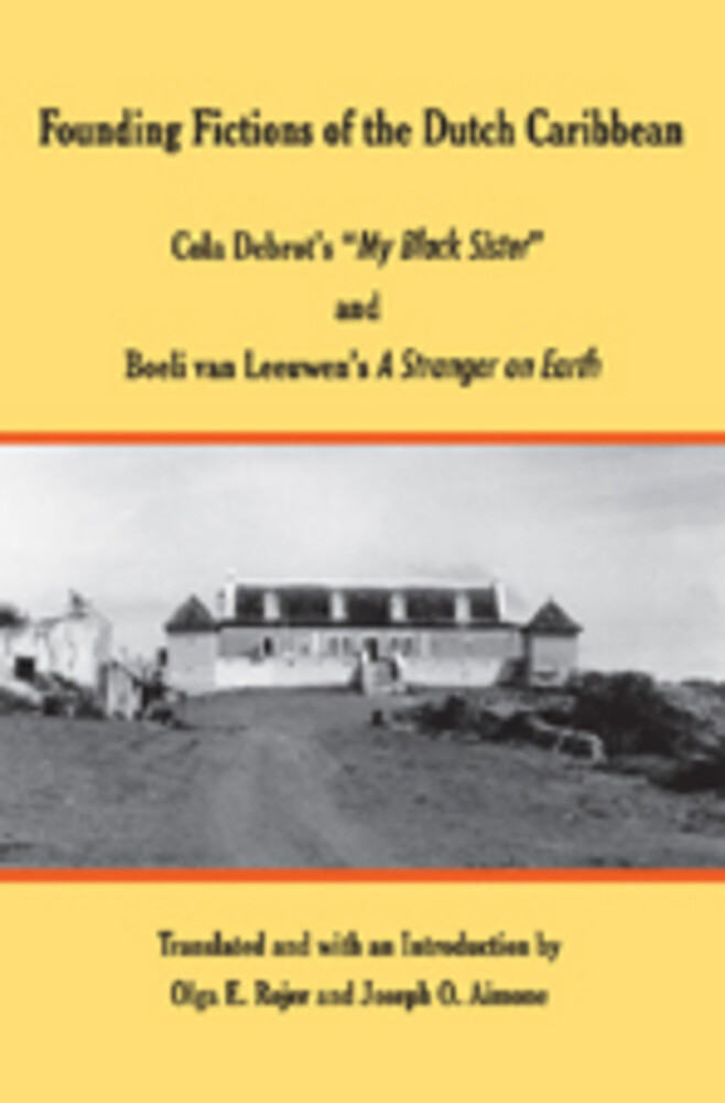 Thumbnail - Founding Fictions Of The Dutch Caribbean | Olga E. Rojer (u. A.) |