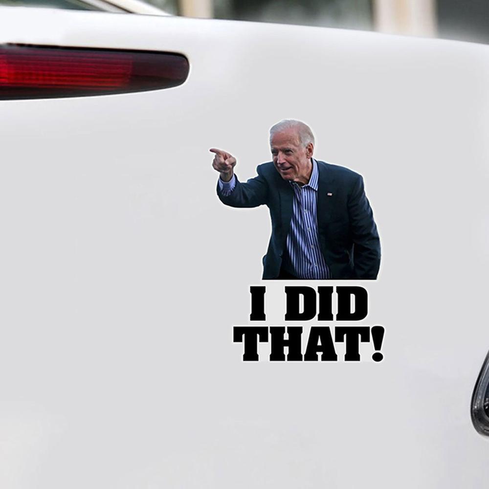 Joe Dirt Sticker "I Did That" Joe Biden Die-Cut Bumper Stickers - 10 Pack, 2.5" Wide, Political Vinyl Decals You Did It - Foto 3