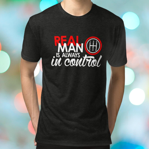 ALTRA MAGLIETTA FANTASTICA REAL MAN IS ALWAYS IN CONTROL LOGO T SHIRT DIVERTENTE USA TAGLIA S 5XL