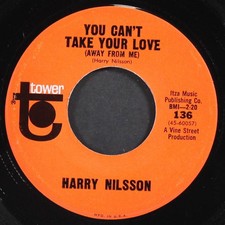 HARRY NILSSON: you can't take your love / born in grenada TOWER 7" Single 45 RPM