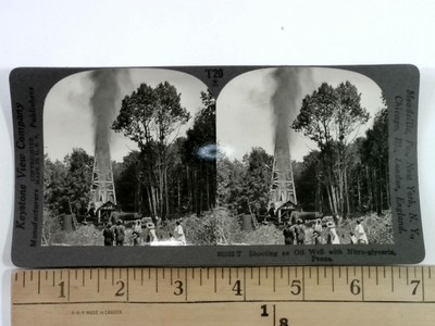 Keystone View Company Stereoview Oil Well Nitro-Glycerin Explosion Pennsylvania