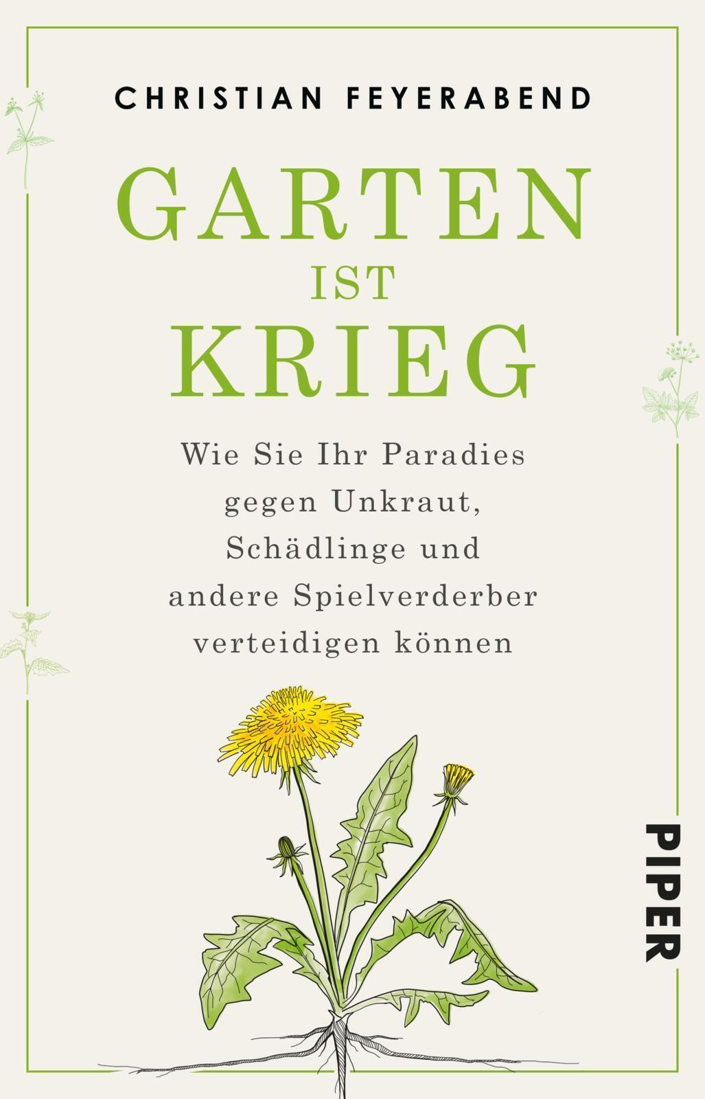 Thumbnail - Garten Ist Krieg | Christian Feyerabend | Taschenbuch | 208 S. |
