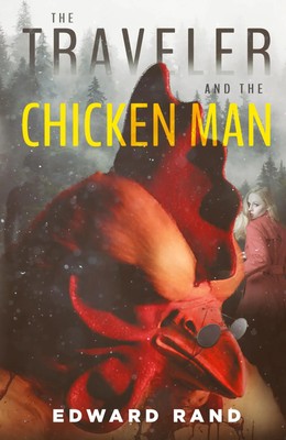 Edward Rand | The Traveler and The Chicken Man | Taschenbuch | Englisch (2024)