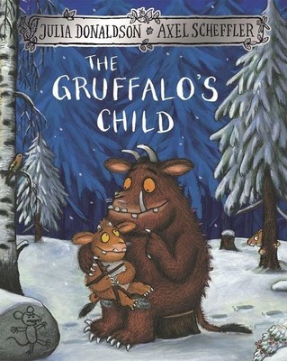 The Gruffalo's Child Winner of the British Book Award, Children's Book of the...