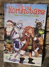 Northstars Volume 1 : Welcome to Snowville! by Haigen Shelley and Jim Shelley 