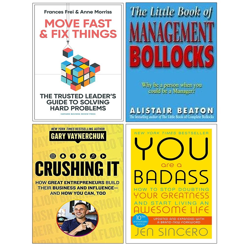 Move Fast Fix Things HB,You Are a Badass,Crushing It,Management Bollocks 4 Books