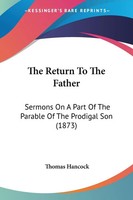 Thomas Hancock | The Return To The Father | Taschenbuch | Englisch (2008)