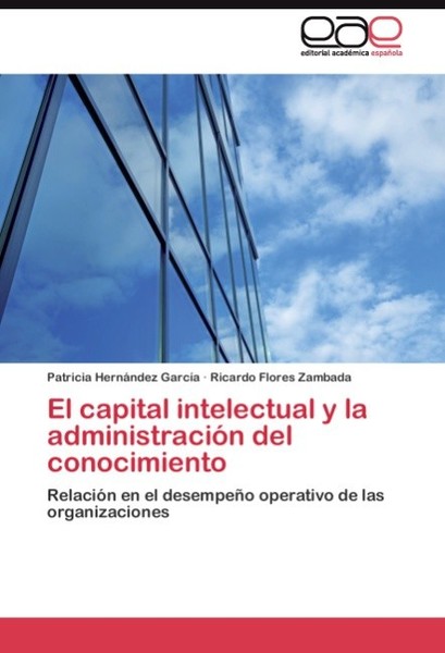 El Capital Intelectual Y La AdministracióN Del Conocimiento Patricia HernáNdez G-image