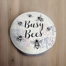 Busy Bees Hanging Plaque – Wooden Sign – Home Décor – Bee Quote – Gift Idea