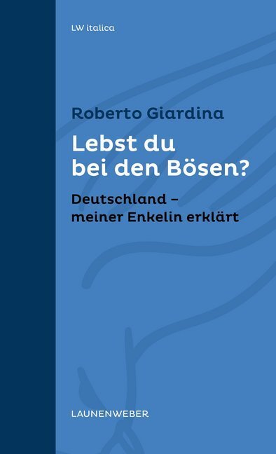 Thumbnail - Lebst Du Bei Den Bösen? | Roberto Giardina | 2018 | Deutsch