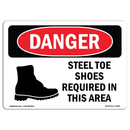 OSHA Danger - Steel Toe Shoes Required 