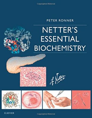 Netter's Essential Biochemistry, 1e (Netter Basic Science) by Ronner New.=