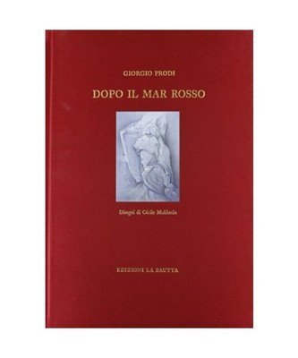 Dopo il Mar Rosso, Prodi.