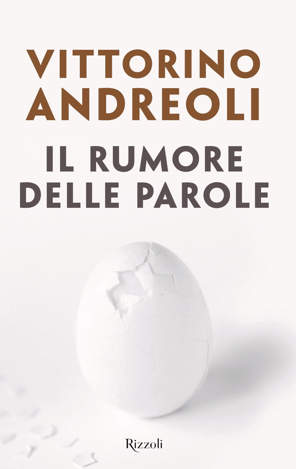 Libri Vittorino Andreoli - Il Rumore Delle Parole