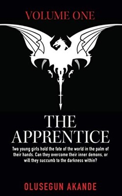 The Apprentice: Volume One by Akande, Olusegun Book The Fast Free Shipping