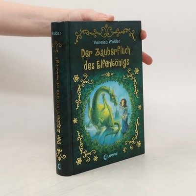 Der Zauberfluch des Elfenkönigs  |  Vanessa Walder