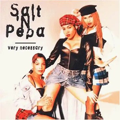 Salt 'N' Pepa - Very Necessary
