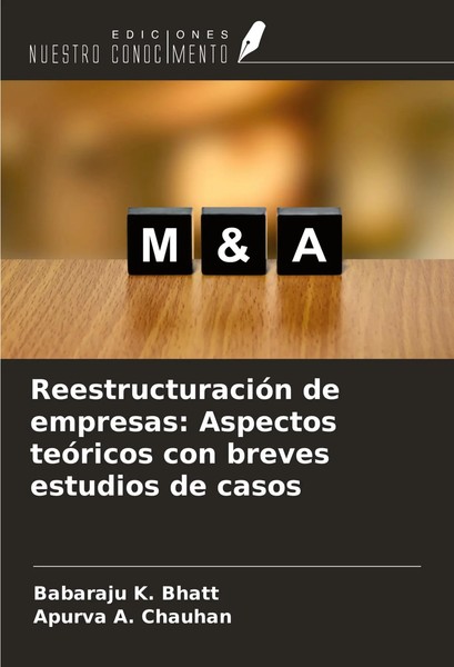 ReestructuracióN De Empresas: Aspectos TeóRicos Con Breves Estudios De Casos-image