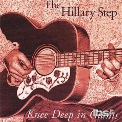 HILLARY STEP: KNEE DEEP IN GIANTS - CD