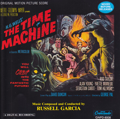 H. G. Wells' THE TIME MACHINE Original Motion Picture Score by Russell Garcia