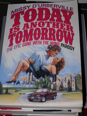 Today Is Another Tomorrow: The Epic Gone With the Wind Parody By