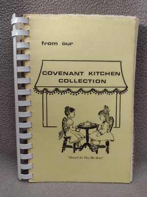 Covenant Kitchen Collection Covenant Presbyterian Cookbook The Womans Fellowship