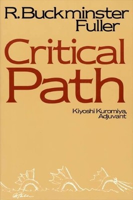 R.Buckminster Fuller Critical Path (Paperback)