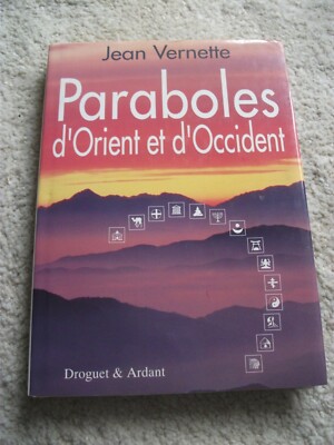 Vernette: Paraboles d´Orient et d´Occident.Fleurs de sagesse pour decouvrir 1995