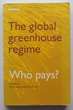 GLOBAL GREENHOUSE REGIME ED. PETER HAYES KIRK SMITH (EARTHSCAN) 1993 PAPERBACK