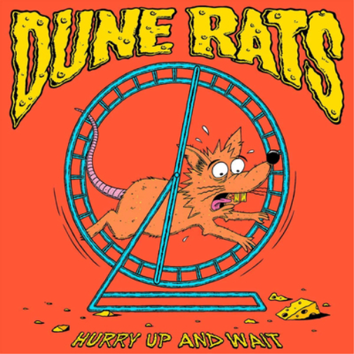 Dune Rats Hurry Up and Wait (CD) Album