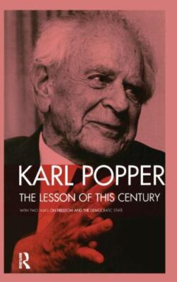 Lesson of This Century : With Two Talks on Freedom and the Democratic State, ...