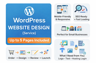 WordPress Website Design   Up to 5 Pages   Responsive   SEO Ready   Fast Deliver