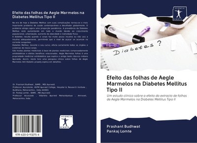 Prashant Budhwat (u. a.) | Efeito das folhas de Aegle Marmelos na Diabetes...