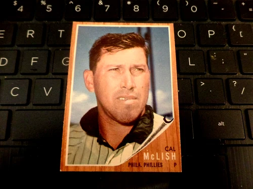 1962 Topps Baseball #453 Cal McLish PHILLIES PITCHER EXMT/NM $1.00 Max. Shipping