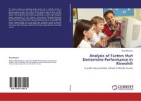 Analysis Of Factors That Dertermine Performance In Kiswahili Rose Mwanza