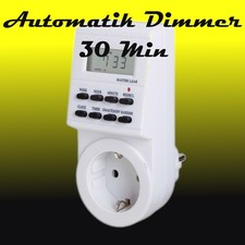 Automatikdimmer Zeitschaltuhr mit Automatik Dimmer 30 Minuten