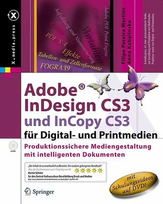 Adobe  InDesign CS3 und InCopy CS3 für Digital- und Printmedien