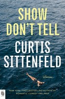 Show Don't Tell | Stories | Curtis Sittenfeld | Englisch | Taschenbuch | 320 S.