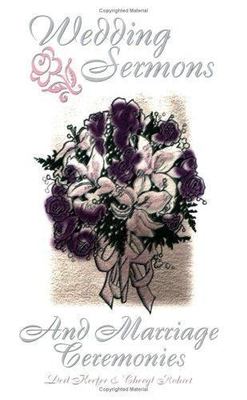 Wedding Sermons and Marriage Ceremonies, Paperback by Keefer, Derl; Rohret, C...