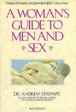 A Womans Guide to Men and Sex: How to Understand a Mans Sexual and - VERY GOOD