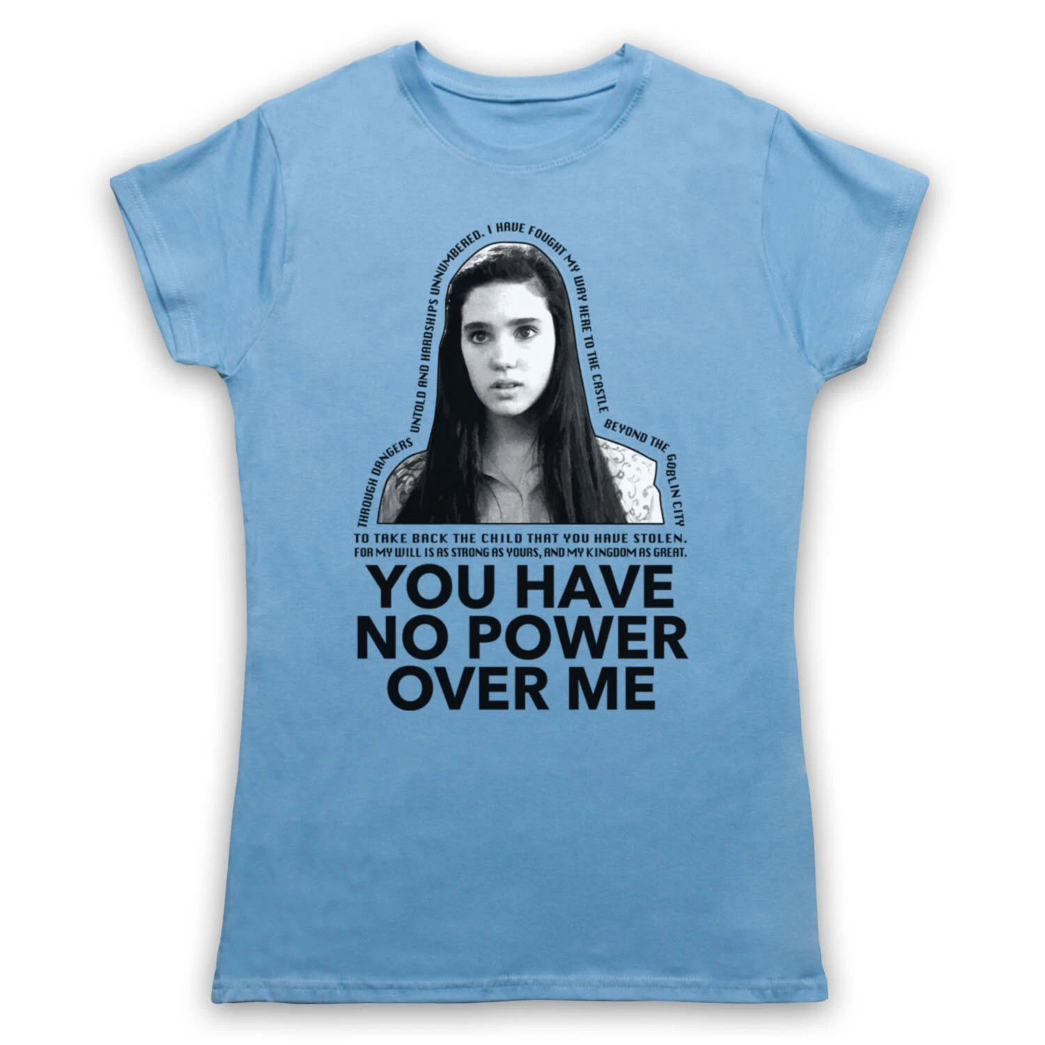 LABYRINTH SARAH YOU HAVE NO POWER OVER ME GOBLIN POEM MENS & WOMENS T-SHIRT
Opens in a new window or