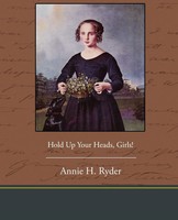Annie H. Ryder | Hold Up Your Heads | Taschenbuch | Englisch (2010)