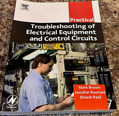 Newnes Practical Troubleshooting Electrical Equipment & Control Circuits 1st PB