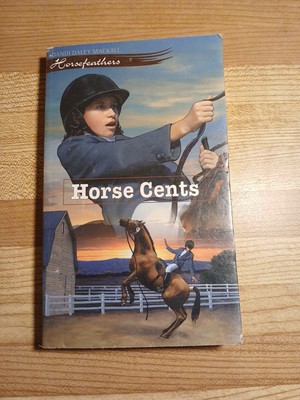 HorseFeathers Book 2 Horse Cents By Dandi Daley Mackall