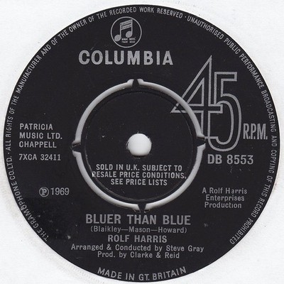 Rolf Harris - Bluer Than Blue (7'', Single, Kno)