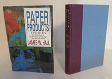PAPER PRODUCTS By James W. Hall - Hardcover **Mint Condition**