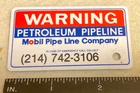 Vintage Mobil Oil Petroleum Pipeline Warning Sign Keychain